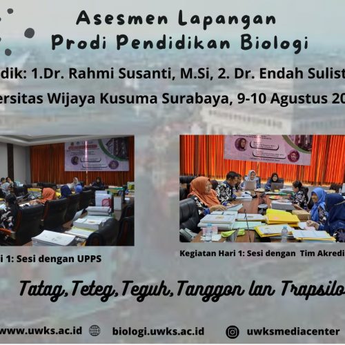 ASESMEN LAPANGAN AKREDITASI PRODI PENDIDIKAN BIOLOGI UNIVERSITAS WIJAYA KUSUMA SURABAYA 2023